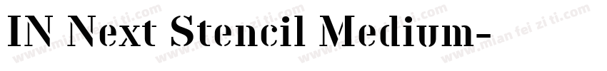 IN Next Stencil Medium字体转换